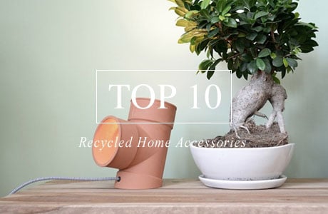 Top 10 Recycled Home Accessories - IGNANT